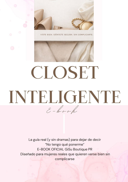 Closet Inteligente – E-book Digital La guía real para dejar de decir “No tengo qué ponerme”